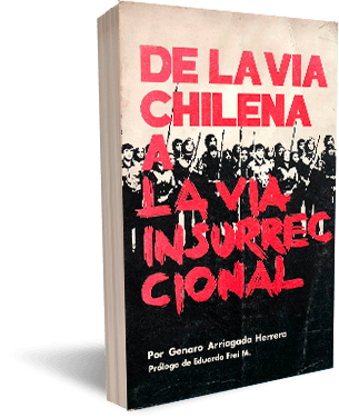 De la vía chilena a la vía insurreccional